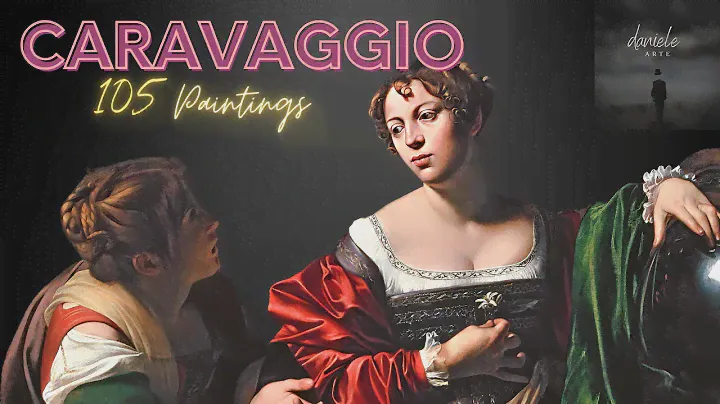 Caravaggio: A Collection of 105 Paintings